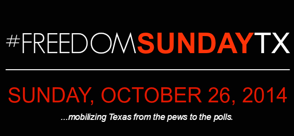 Freedom Sunday Texas: Mobilizing Texas from the Pews to the Polls